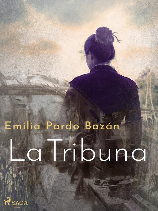 Title details for La tribuna by Emilia Pardo Bazán - Available